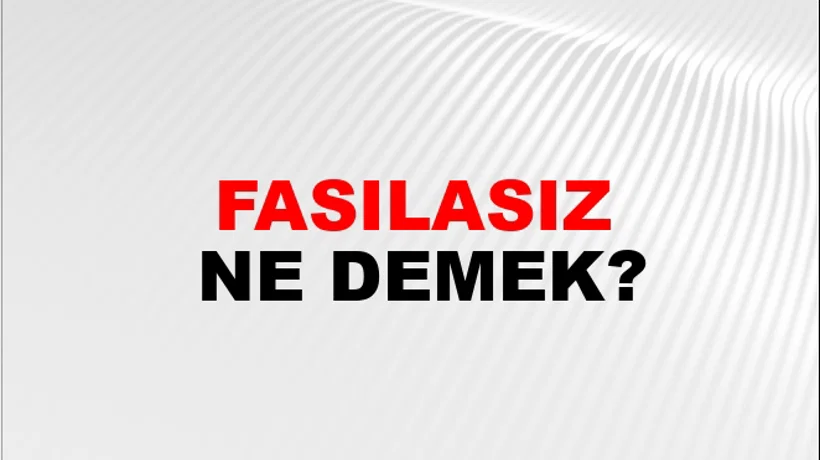Fasılasız Fasılasız
