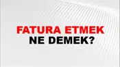 Fatura Etmek