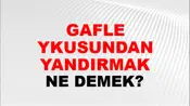 Gaflet Uykusundan Uyandırmak