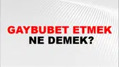 Gaybubet Etmek