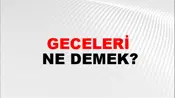 Geceleri