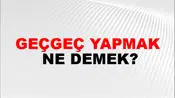 Geçgeç Yapmak