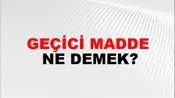 Geçici Madde