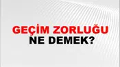 Geçim Zorluğu