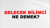Gelecek Bilimci
