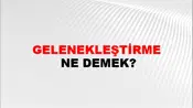 Gelenekleştirme
