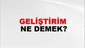 Geliştirim