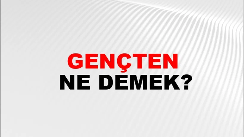 Gençten Gençten