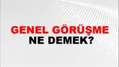 Genel Görüşme
