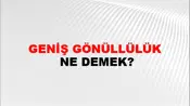 Geniş Gönüllülük