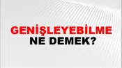 Genişleyebilme
