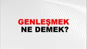 Genleşmek