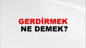 Gerdirmek