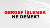 Gergef İşlemek