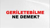 Geriletebilme