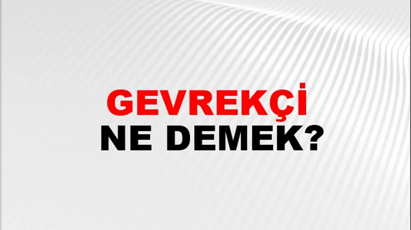 Gevrekçi Gevrekçi