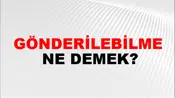 Gönderilebilme
