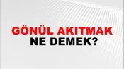Gönül Akıtmak