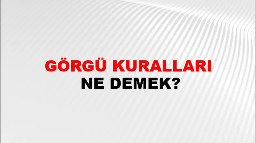 Görgü Kuralları Görgü Kuralları