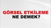 Görsel Etkileme
