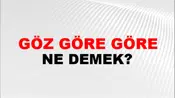Göz Göre Göre