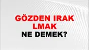 Gözden Irak Tutulmak