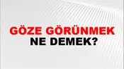 Göze Görünmek