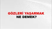 Gözleri Yaşarmak