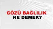 Gözü Bağlılık
