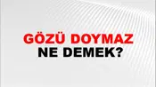 Gözü Doymaz
