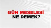 Gün Meselesi
