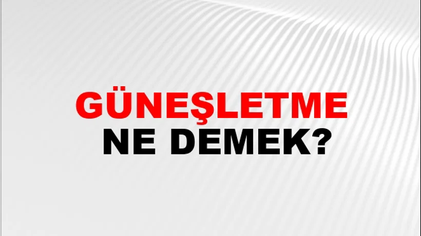 Güneşletme Güneşletme