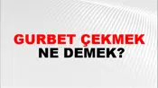 Gurbet Çekmek