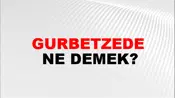 Gurbetzede