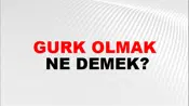 Gurk Olmak