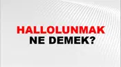 Hallolunmak