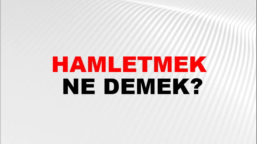 Hamletmek Hamletmek
