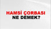 Hamsi Çorbası