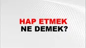 Hap Etmek