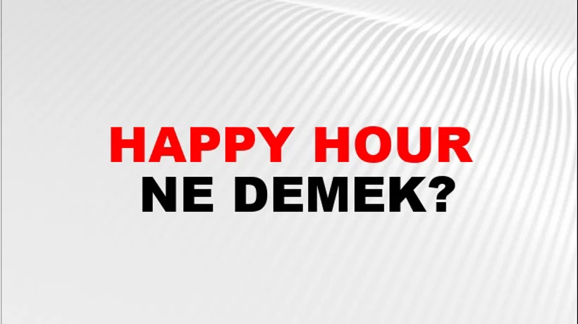 Happy Hour Happy Hour
