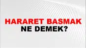 Hararet Basmak