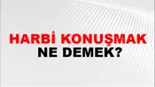 Harbi Konuşmak