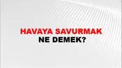 Havaya Savurmak