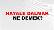 Hayale Dalmak