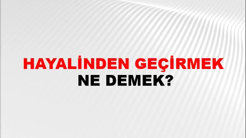 Hayalinden Geçirmek Hayalinden Geçirmek
