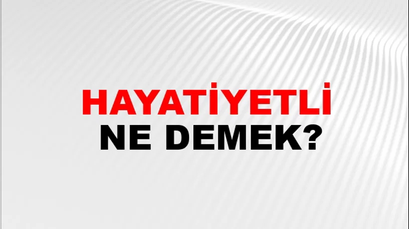 Hayatiyetli Hayatiyetli