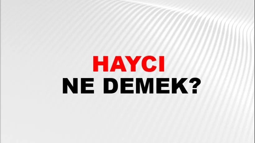 Haycı Haycı