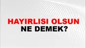 Hayırlısı Olsun