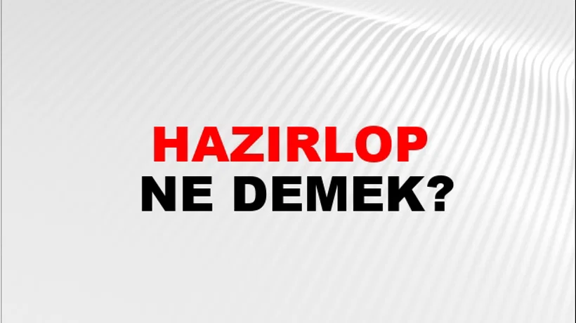 Hazırlop Hazırlop