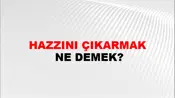 Hazzını Çıkarmak